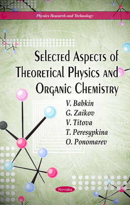 Selected Aspects of Theoretical Physics and Organic Chemistry - Agenda Bookshop