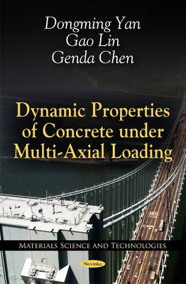 Dynamic Properties of Concrete Under Multi-Axial Loading - Agenda Bookshop