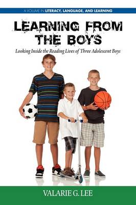 Learning from the Boys: Looking Inside the Reading Lives of Three Adolescent Boys - Agenda Bookshop