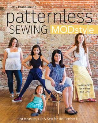 Patternless Sewing MOD Style: 24 Garments for Women and Girls - Agenda Bookshop