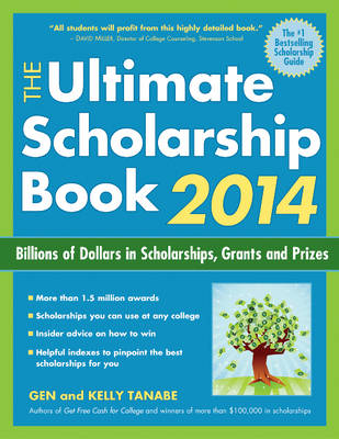 The Ultimate Scholarship Book: Billions of Dollars in Scholarships, Grants and Prizes: 2014 - Agenda Bookshop