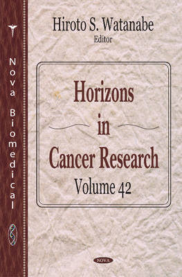 Horizons in Cancer Research: Volume 42 - Agenda Bookshop