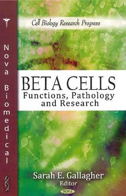 Beta Cells: Functions, Pathology & Research - Agenda Bookshop