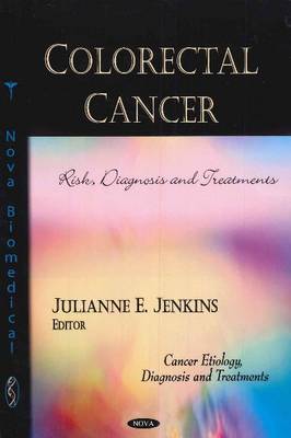 Colorectal Cancer: Risk, Diagnosis & Treatments - Agenda Bookshop