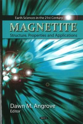 Magnetite: Structure, Properties & Applications - Agenda Bookshop