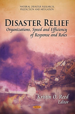 Disaster Relief: Organizations, Speed & Efficiency of Response & Roles - Agenda Bookshop