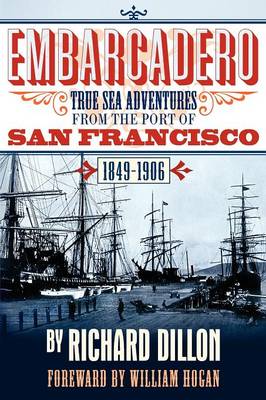 Embarcadero: True Tales of Sea Adventure from 1849 to 1906 - Agenda Bookshop