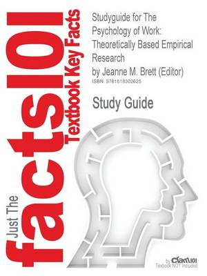 Studyguide for the Psychology of Work: Theoretically Based Empirical Research by Jeanne M. Brett (Editor), ISBN 9780805838152 - Agenda Bookshop