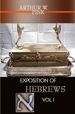 Exposition of Hebrews Vol I - Agenda Bookshop