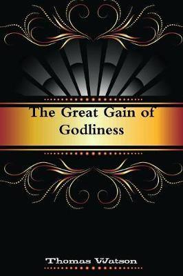 The Great Gain of Godliness - Agenda Bookshop