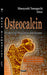 Osteocalcin: Production, Regulation & Disease - Agenda Bookshop