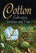 Cotton: Cultivation, Varieties & Uses - Agenda Bookshop