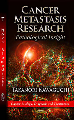 Cancer Metastasis Research: Pathological Insight - Agenda Bookshop