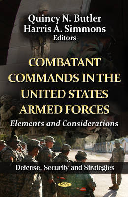Combatant Commands in the U.S. Armed Forces: Elements & Considerations - Agenda Bookshop