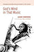 God's Mind in That Music: Theological Explorations Through the Music of John Coltrane - Agenda Bookshop