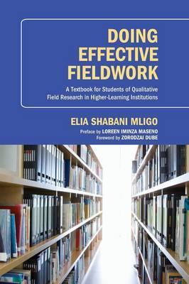 Doing Effective Fieldwork: A Textbook for Students of Qualitative Field Research in Higher-Learning Institutions - Agenda Bookshop