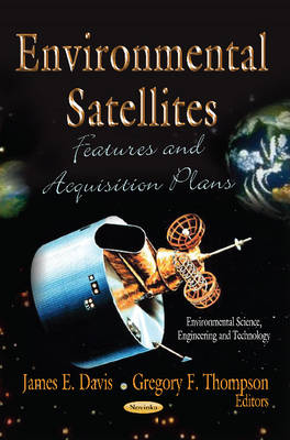 Environmental Satellites: Features & Acquisition Plans - Agenda Bookshop