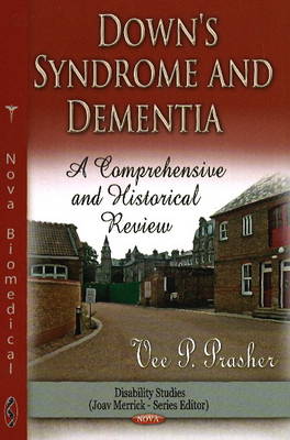 Down Syndrome & Dementia: A Comprehensive & Historical Review - Agenda Bookshop