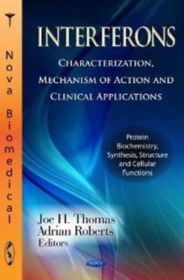 Interferons: Characterization, Mechanism of Action & Clinical Applications - Agenda Bookshop