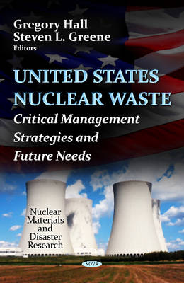 U.S. Nuclear Waste: Critical Management Strategies & Future Needs - Agenda Bookshop