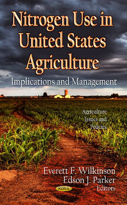 Nitrogen Use in U.S. Agriculture: Implications & Management - Agenda Bookshop