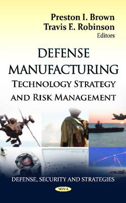 Defense Manufacturing: Technology Strategy & Risk Management - Agenda Bookshop