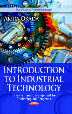 Introduction to Industrial Technology: Research & Development for Technological Progress - Agenda Bookshop