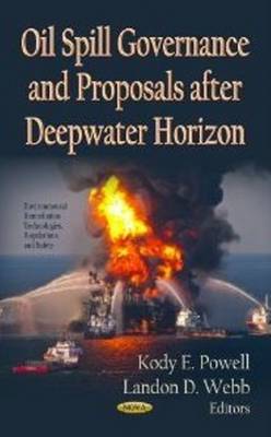 Oil Spill Governance & Proposals After Deepwater Horizon - Agenda Bookshop