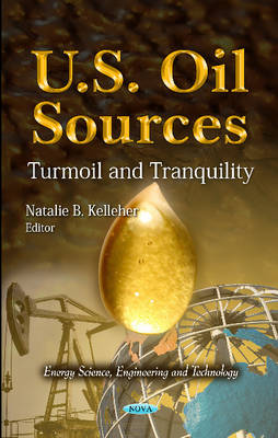 U.S. Oil Sources: Turmoil & Tranquility - Agenda Bookshop