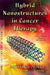 Hybrid Nanostructures in Cancer Therapy - Agenda Bookshop