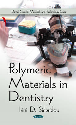 Polymeric Materials in Dentistry - Agenda Bookshop