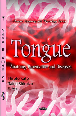 Tongue: Anatomy, Kinematics & Diseases - Agenda Bookshop