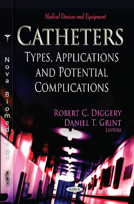 Catheters: Types, Applications & Potential Complications - Agenda Bookshop