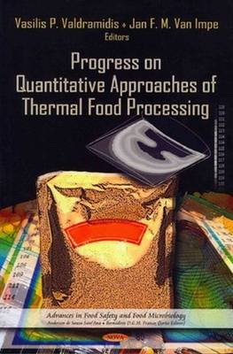Progress on Quantitative Approaches of Thermal Food Processing - Agenda Bookshop