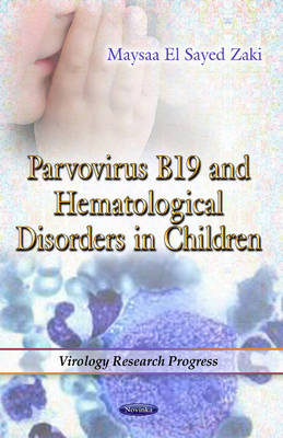 Parvovirus B19 & Hematological Disorders in Children - Agenda Bookshop