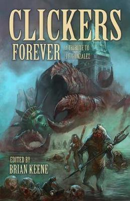 Clickers Forever: A Tribute to J. F. Gonzalez - Agenda Bookshop