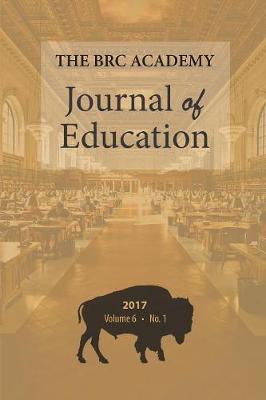 The Brc Academy Journal of Education: Volume 6, Number 1 - Agenda Bookshop