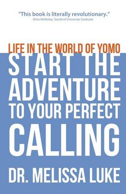 Life in the World of Yomo: Start the Adventure to Your Perfect Calling - Agenda Bookshop