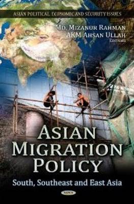 Asian Migration Policy: South, Southeast & East Asia - Agenda Bookshop