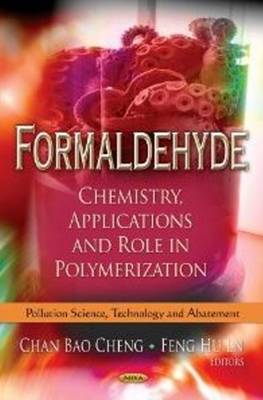 Formaldehyde: Chemistry, Applications & Role in Polymerization - Agenda Bookshop