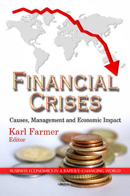 Financial Crises: Causes, Management & Economic Impact - Agenda Bookshop