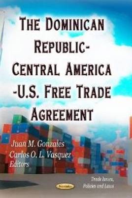 Dominican Republic-Central America-U.S. Free Trade Agreement - Agenda Bookshop