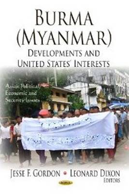 Burma (Myanmar): Developments & United States'' Interests - Agenda Bookshop