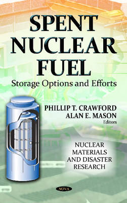 Spent Nuclear Fuel: Storage Options & Efforts - Agenda Bookshop