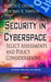 Security in Cyberspace: Select Assessments & Policy Considerations - Agenda Bookshop