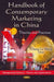 Handbook of Contemporary Marketing in China: Theories & Practices - Agenda Bookshop