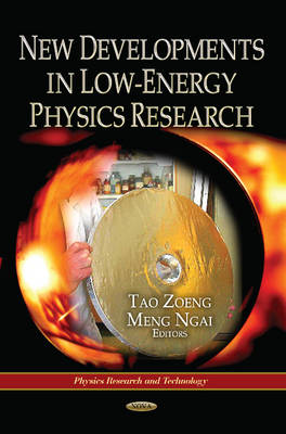 New Developments in Low-Energy Physics Research - Agenda Bookshop