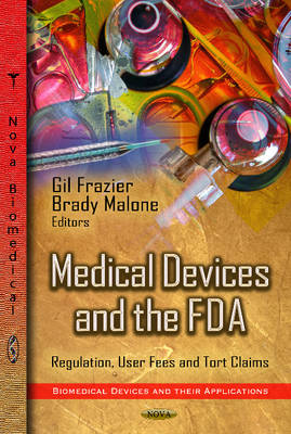 Medical Devices & the FDA: Regulation, User Fees & Tort Claims - Agenda Bookshop