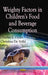 Weighty Factors in Children''s Food & Beverage Consumption - Agenda Bookshop