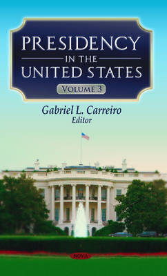 Presidency in the United States: Volume 3 - Agenda Bookshop
